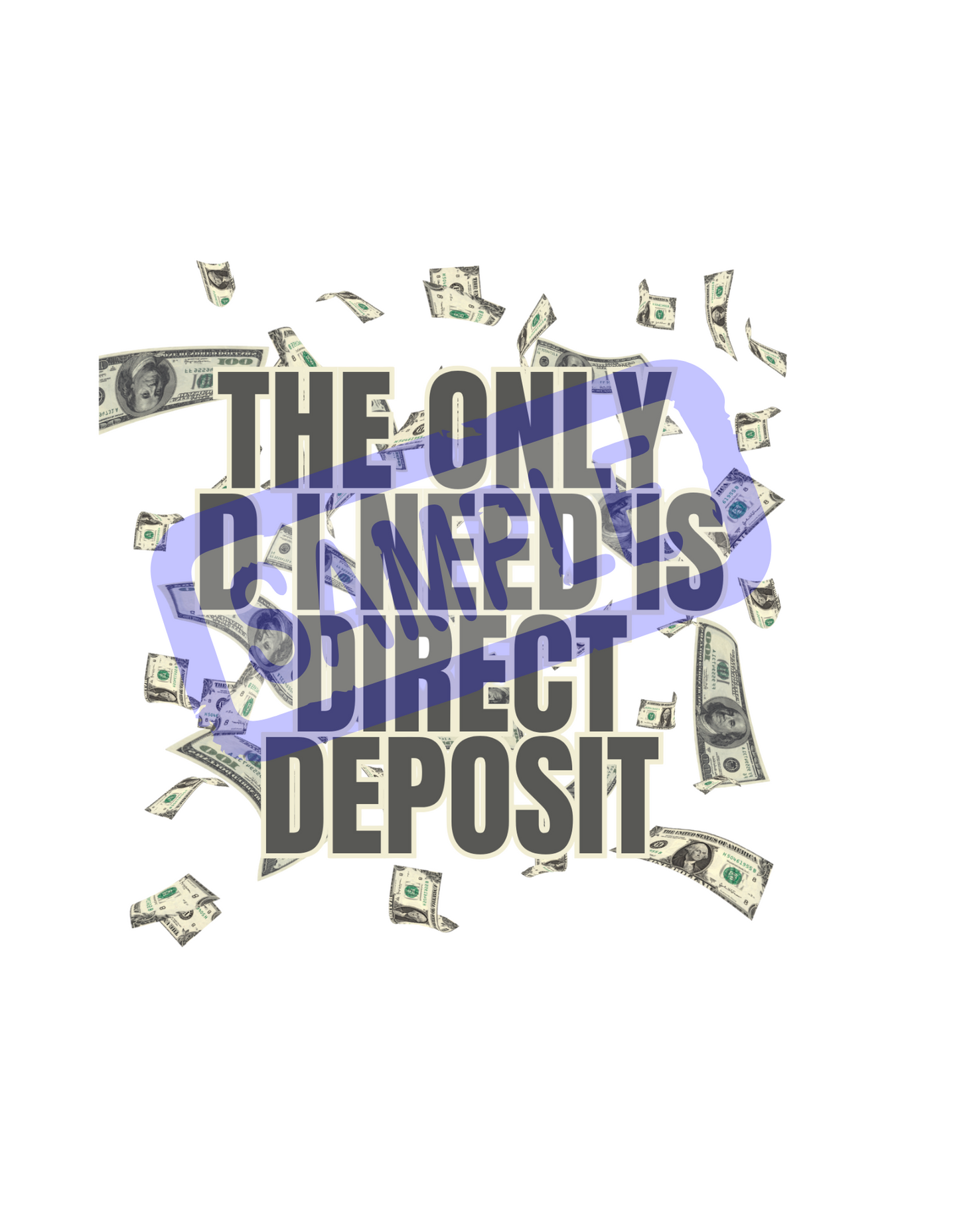 Direct Deposit Digital File | PNG & SVG for Stickers, Crafts, and More Funny Adult Humor, Trending